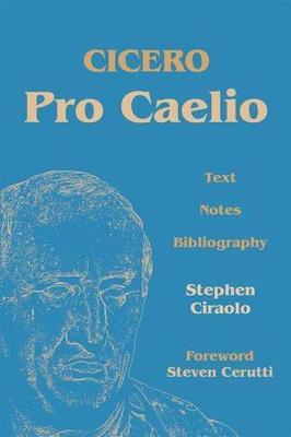 Cicero: Pro Caelio - 9780865165595, paperback, Marcus Tullius Cicero