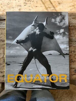 Equator  Gian Paolo Barbieri  Verlag: Benedikt Taschen Verlag Gmb