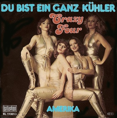 Crazy Four / Du Bist Ein Ganz Kühler / Vinyl / 70s Disco / Bellaphon / 1977