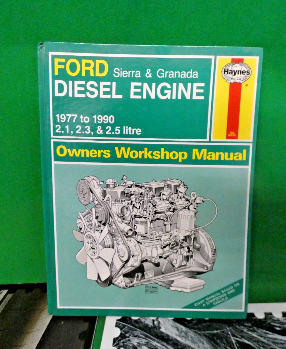 Haynes Owners Workshop Manual for the Ford Sierra & Granada Diesel Engine