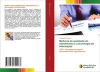 Melhoria Da Qualidade Do Atendimento E A Tecnologia Da InformaçãO Paulinielle Co