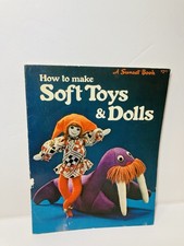 How To Make Soft Toys Dolls Sunset Book Illustrated Patterns 1ST Edition 1977