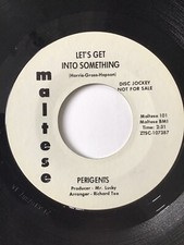 The Perigents - Let’s Get Into Something / One Girl Too Many - Demo M-