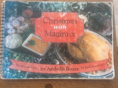 Vintage Cookery Book Recipes Christmas with Magimix Arabella Boxer Spiral bound