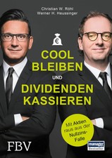 Cool bleiben und Dividenden kassieren | Mit A...