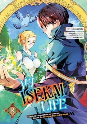 My Isekai Life 08: I Gained a Second Character Class and Became the Stronges...