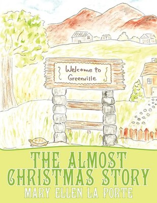 Mary Ellen La Porte | The Almost Christmas Story | Taschenbuch | Englisch (2011)