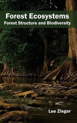 Forest Ecosystems: Forest Structure and Biodiver (Gebundene Ausgabe) (US IMPORT)