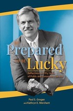 Be Prepared to Be Lucky: Reflections on Fifty Years of Public and Community Ser