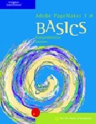 ADOBE PAGEMAKER 7.0 BASICS (BASICS (THOMPSON LEARNING)) By Rick Braveheart *VG+*