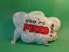You're Fired! Novelty Pillow 9 1/2" x 6 1/2", Great American Toy Co. (Used/EUC)