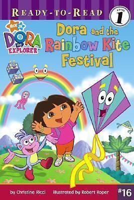 Dora and the Rainbow Kite Festival (Ready-To-Read Dora the Explorer - Level 1) (
