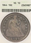 1844 10C ANACS VG10 Seated Liberty Silver Dime Soapbox Holder