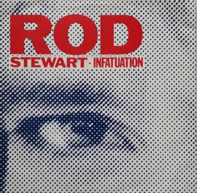 Rod Stewart-Infatuation Vinyl 7'' Single.1984 Warner Bros 92 9256 7.