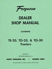 Ferguson TE-20 TO-20 TO-30 TE20 TO20 TO30 Tractor Dealer Shop Manual