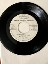 THE PLATTERS "YOU DON'T SAY" / "I'LL NEVER SMILE AGAIN'' MERCURY PROMO- VG