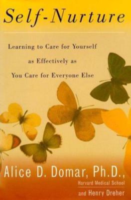 Self-Nurture: Learning to Care for Youself as Effectively as You Care...