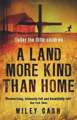A Land More Kind Than Home Wiley Cash Paperback Book New