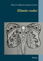 EläMäN Vuoksi Runoja Mauri Laakkonen (U. A.) Taschenbuch Kartoniert / Broschiert