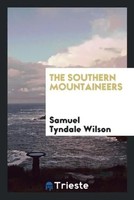 Samuel Tyndale Wilson | The Southern Mountaineers | Taschenbuch | Englisch