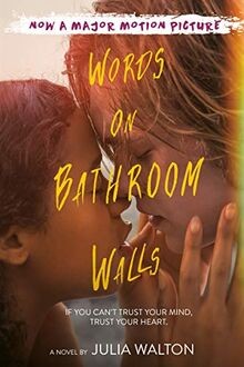 Words on Bathroom Walls von Julia Walton | Buch | Zustand sehr gut