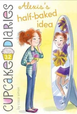 Alexis's Half-Baked Idea (32) (Cupcake - Paperback, by Simon Coco - Very Good
