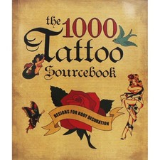 The 1000 Tattoo Sourcebook - paperback Na
