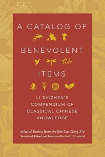 Li Shizhen A Catalog of Benevolent Items (Paperback)