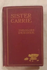 Sister Carrie by Theodore Dreiser 1907