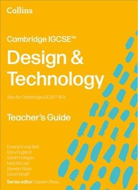 Cambridge Igcseâ ¢ Design & Technology Teacherâ  s Guide 3 Revised edition, B...
