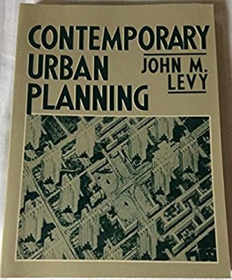 Contemporary Urban Planning Paperback John M. Levy