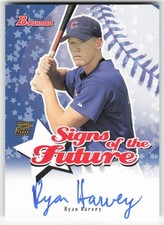 2004 Bowman #SOF-RH Ryan Harvey Signs of the Future