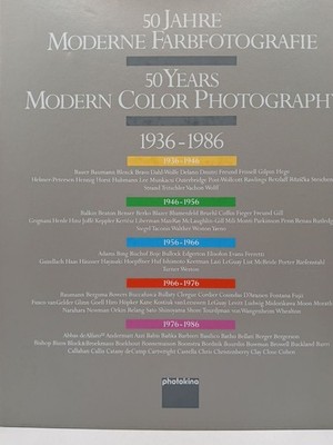 50 Jahre moderne Farbfotografie 1936-1986. Katalog der Bilderschauen 1986 Katalo