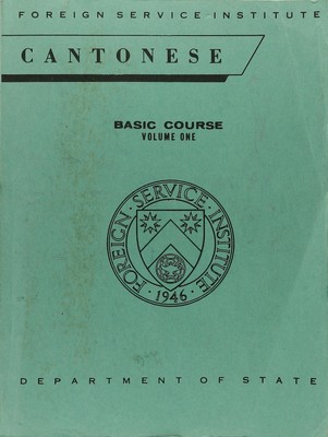 Cantonese Basic Course Volume One
