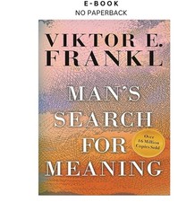 Mans Search for Meaning, Viktor E. Frankl 200...