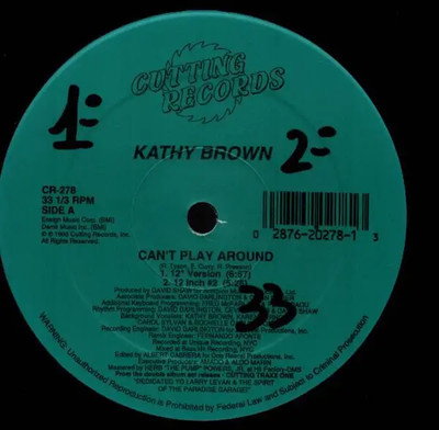 Kathy Brown Cant Play Around Vinyl Single 12inch cutting records
