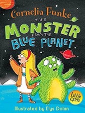 Der Monster Vom Blauen Planeten Taschenbuch Elys, Funke, Cornelia
