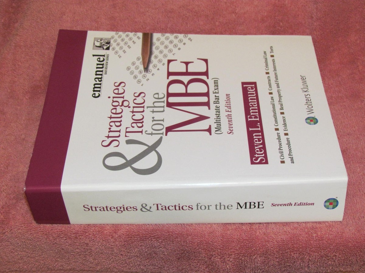 Strategies and Tactics for the MBE (Seventh Edition) : Multistate