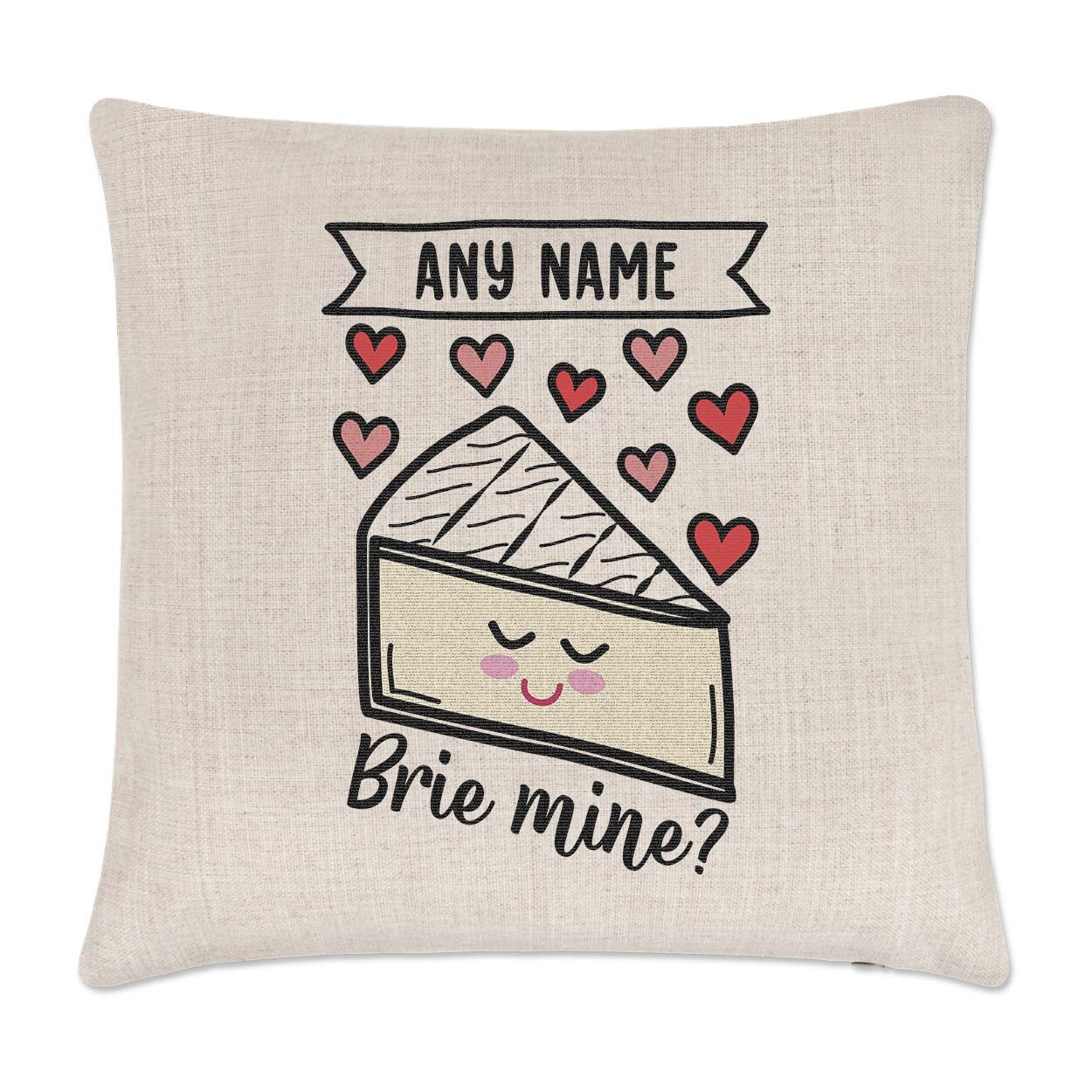 Personalised Brie Mine Cushion Cover Pillow Love Valentines Girlfriend Boyfriend