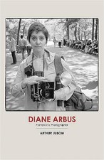 Diane Arbus by Arthur Lubow (Hardcover, 2016)