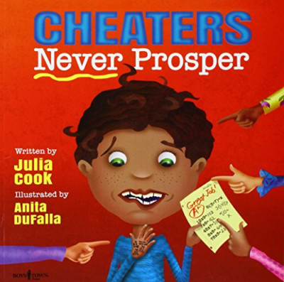 Cheaters Never Prosper (Responsible Me!) - Paperback NEW Julia Cook (Aut 15 Oct.
