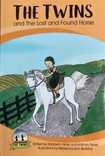 The Twins and the Lost and Found Horse - Amish Children’s Chapter Book 