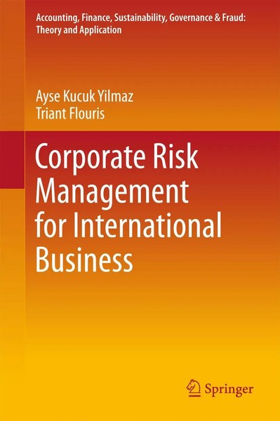 Ayse Kucuk Yilmaz (U. A.) | Corporate Risk Management For International Business-image