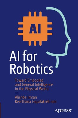 AI for Robotics | Toward Embodied and General Intelligence in the Physical World