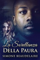 La Sorellanza Della Paura | Simone Beaudelaire | Taschenbuch | Italienisch