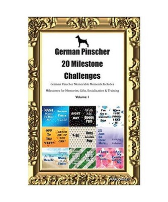 German Pinscher 20 Milestone Challenges German Pinscher Memorable Moments.Includ