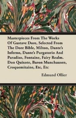 Edmund Ollier Masterpieces From The Works Of Gustave Dore, Selecte (Taschenbuch)