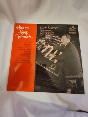 Dick Leibert - Hits To Keep Forever - RCA Victor - LSP-2910 - LP