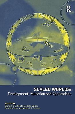 Scaled Worlds: Development, Validation and Applications, Elliott, Linda R.,Coove