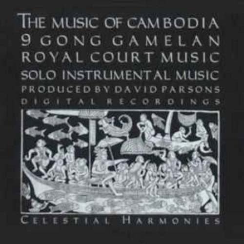 Music of Cambodia [Celestial Harmonies] by Various Artists [CD]